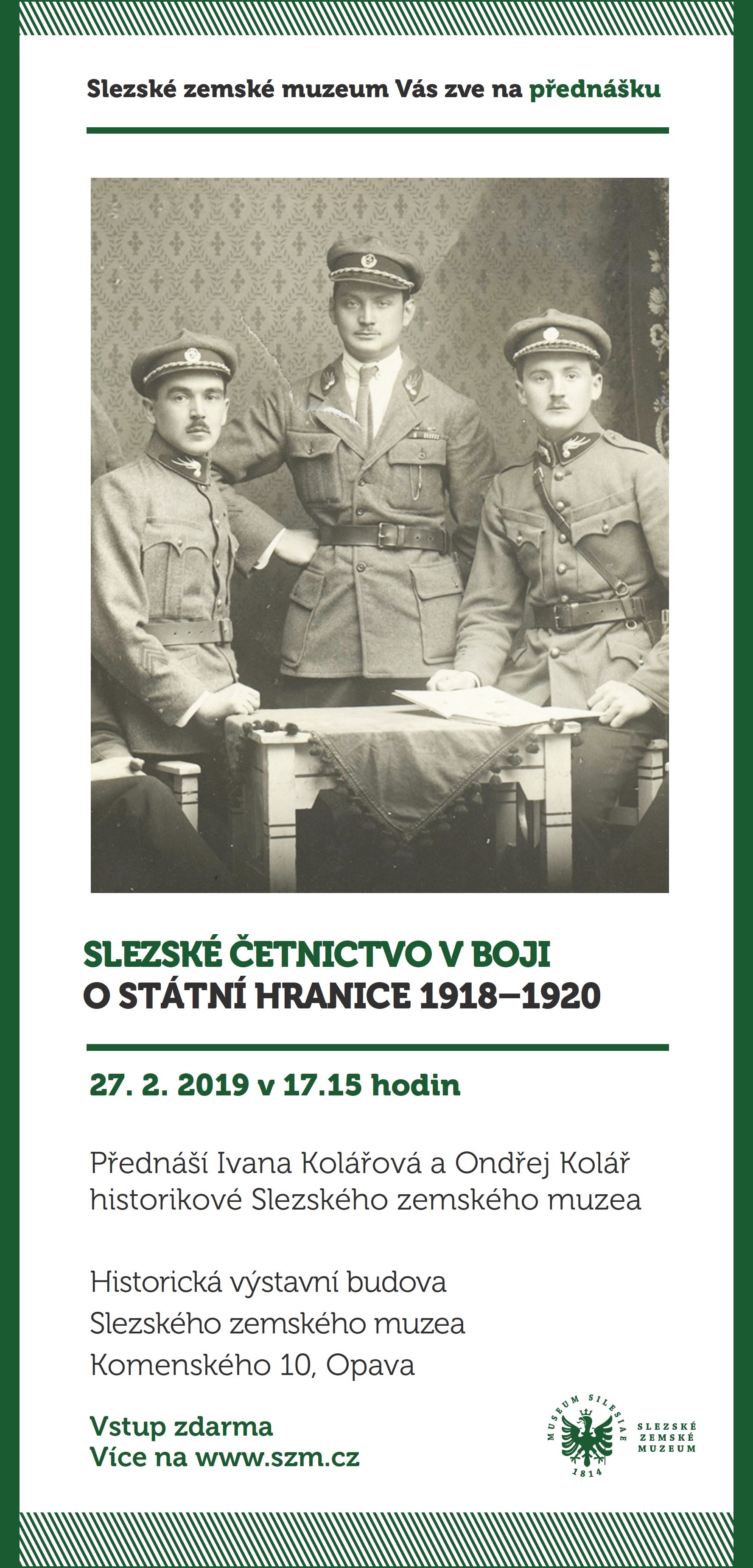 2019 02 27 Slezské četnictvo v boji o státní hranice 1918 1920