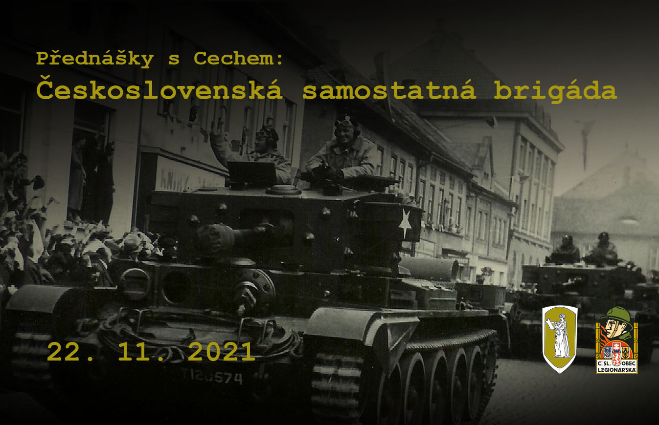 2021 11 22 Československá samostatná obrněná brigáda